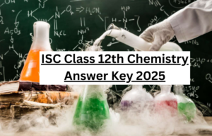 ISC Class 12th Chemistry Answer Key 2025