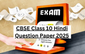 CBSE Class 10 Hindi Question Paper 2025