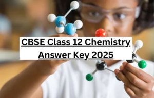 CBSE Class 12 Chemistry Answer Key 2025